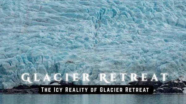 glacier retreat