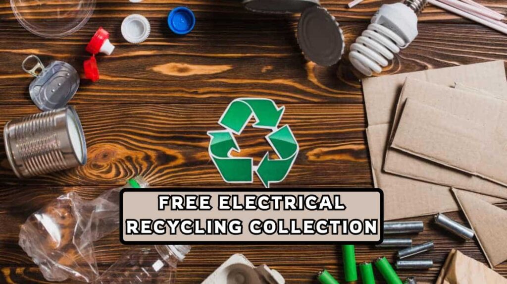 Free electrical recycling collection