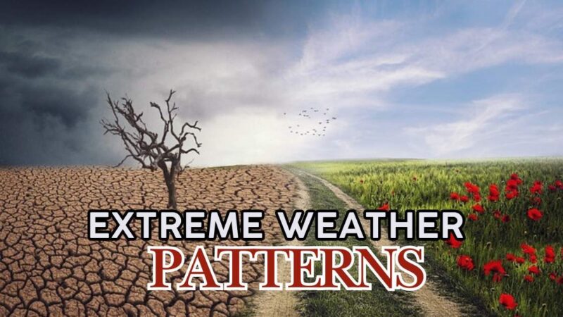 Extreme weather patterns