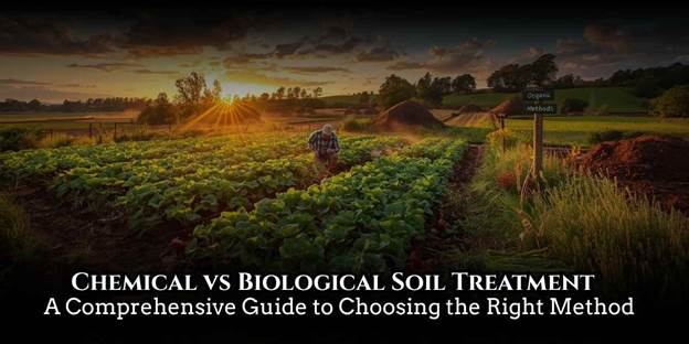 chemical vs biological soil treatment
