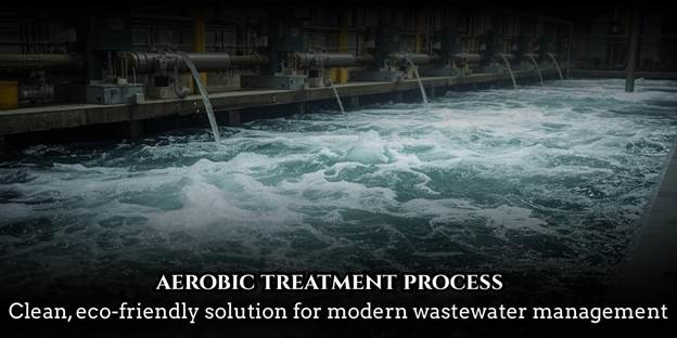 aerobic treatment process
