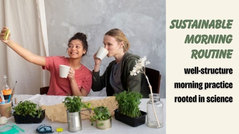 sustainable morning routine