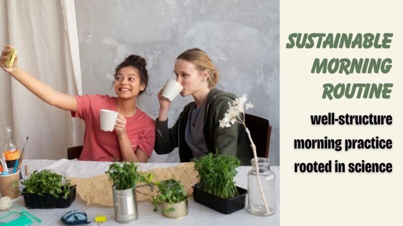 sustainable morning routine